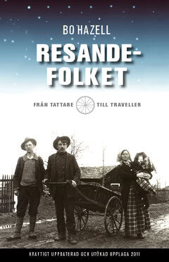 Bo Hazell : Resandefolket : från tattare till traveller