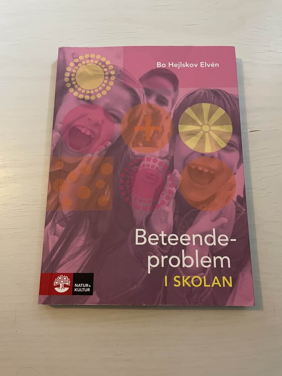 Bo Hejlskov Elvén : Beteendeproblem i skolan