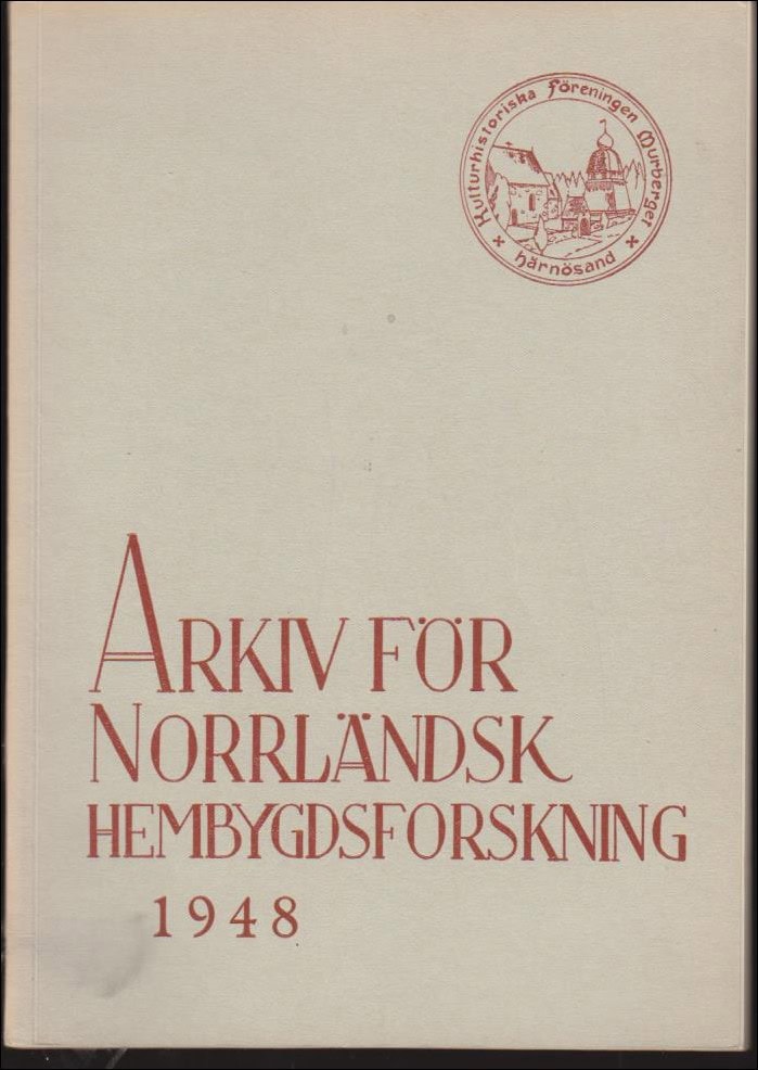 Bo Hellman : Arkiv för norrländsk hembygdsforskning 1948 XIII