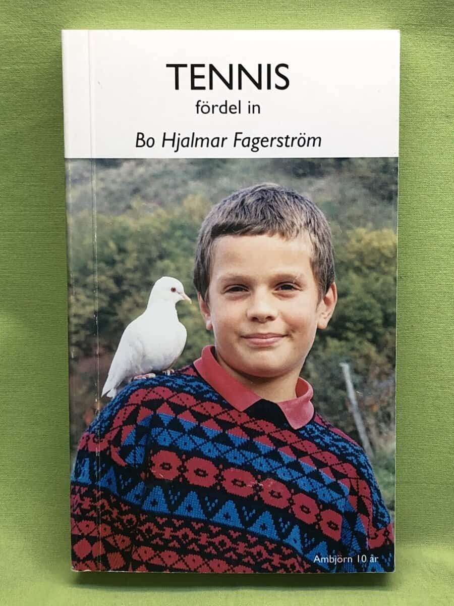 Bo Hjalmar Fagerström : TENNIS fördel in
