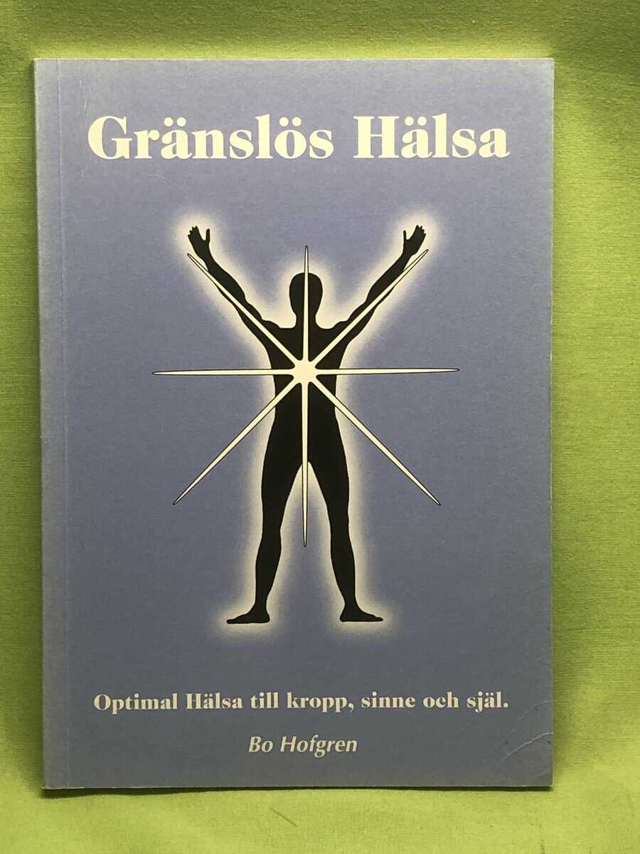 Bo Hofgren : Gränslös hälsa