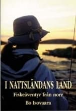 Bo Isovaara : I nattsländans land