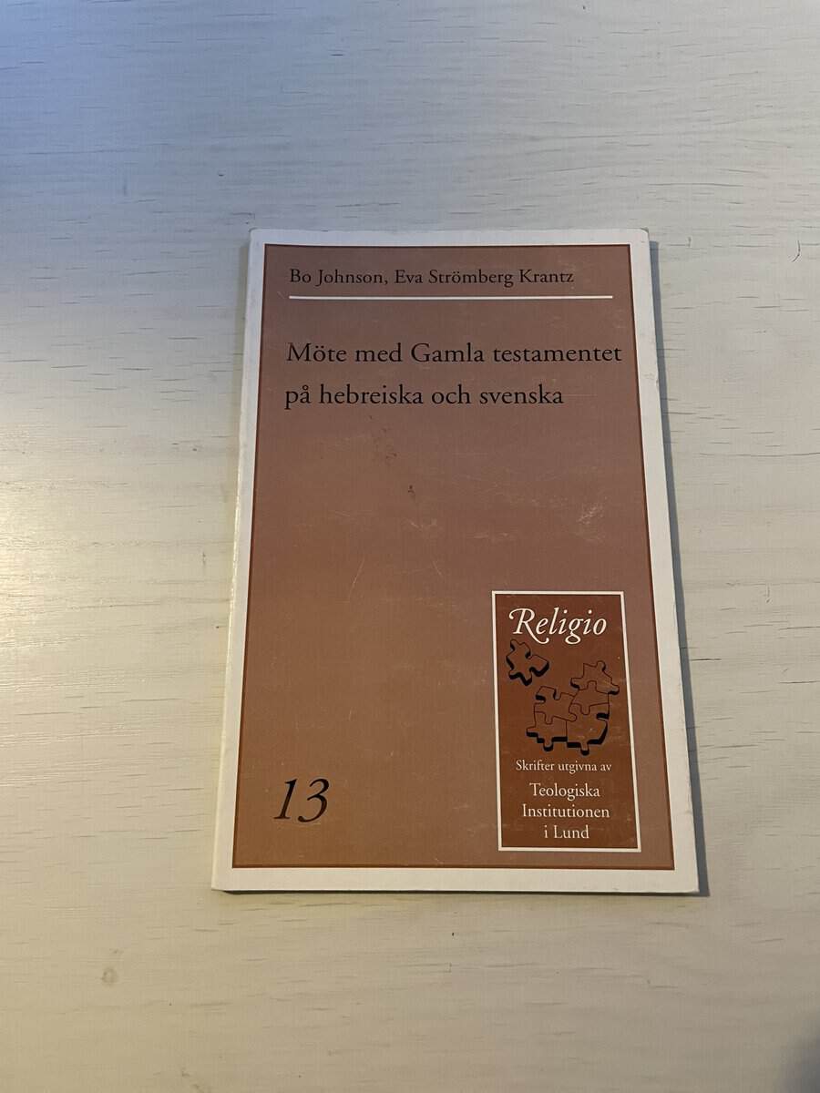 Bo Johnson : Möte med Gamla testamentet på hebreiska och svenska