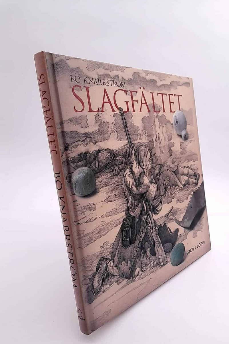 Bo Knarrström : Slagfältet