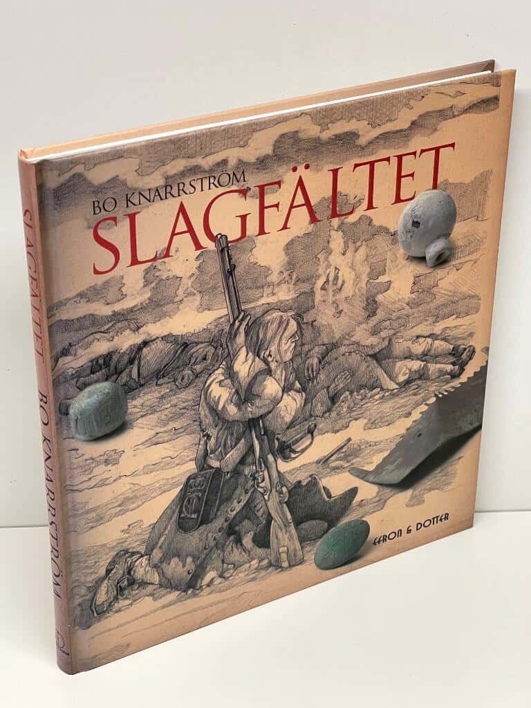 Bo Knarrström : Slagfältet