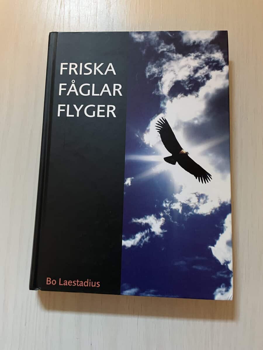 Bo Laestadius : Friska fåglar flyger