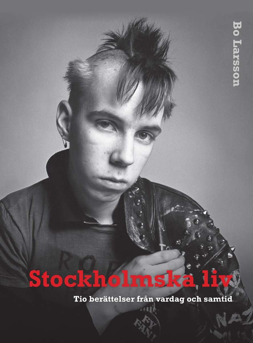 Bo Larsson : Stockholmska liv