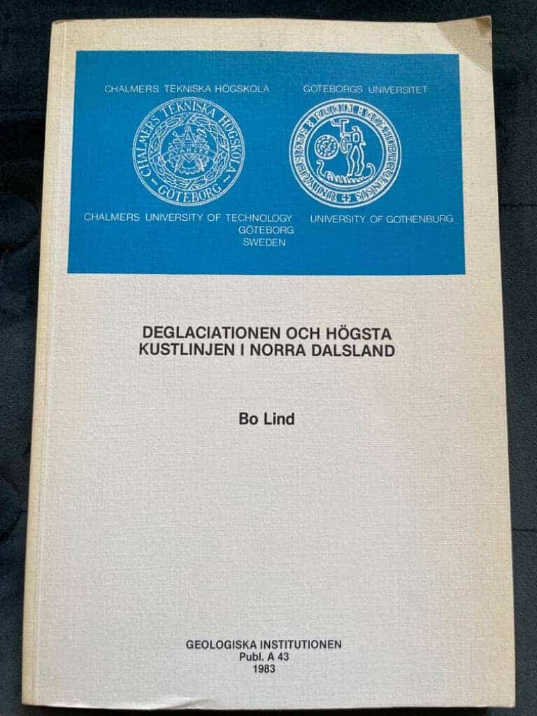 Bo Lind : Deglaciationen och högsta kustlinjen i norra Dalsland