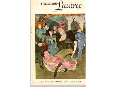 Bo Lindwall : Toulouse-Lautrec