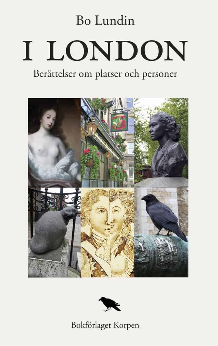 Bo Lundin : I London : berättelser om platser och personer
