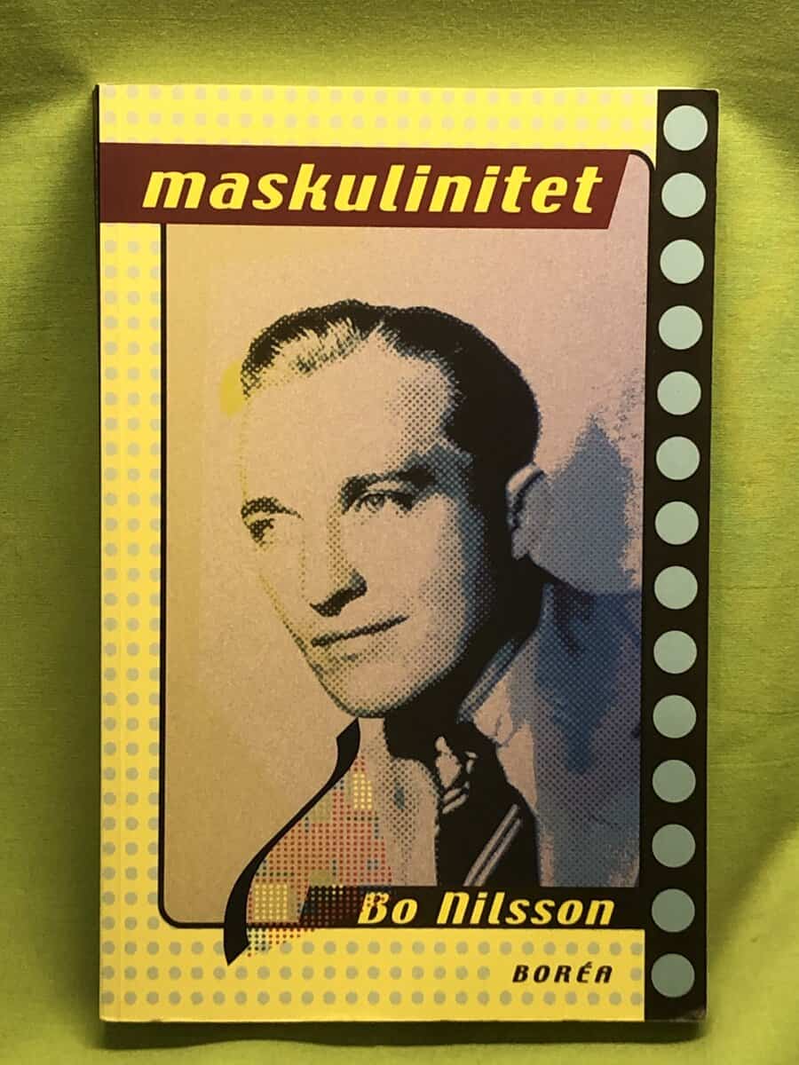 Bo Nilsson : Maskulinitet