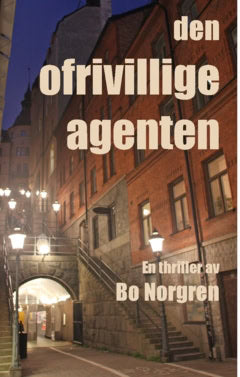 Bo Norgren : Den ofrivillige agenten