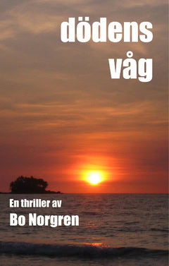 Bo Norgren : Dödens våg