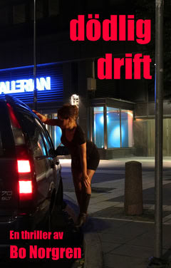 Bo Norgren : Dödlig drift