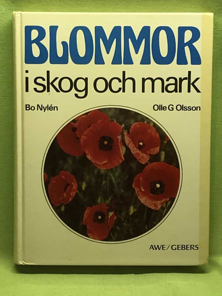 Bo Nylén : Blommor i skog och mark