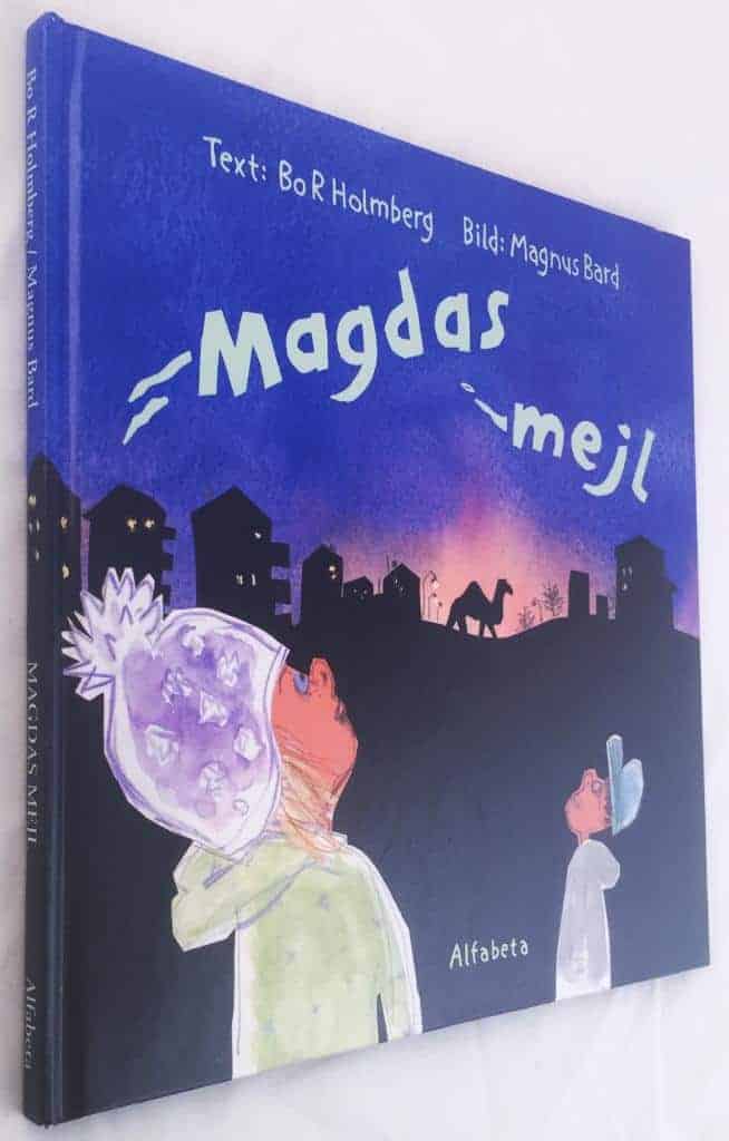 Bo R. Holmberg ; Magnus Bard : Magdas mejl