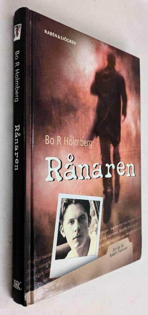 Bo R. Holmberg : Rånaren