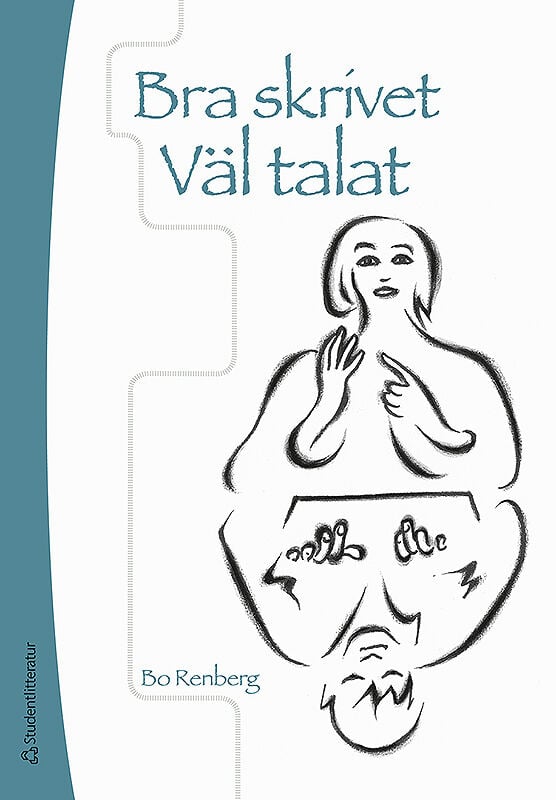 Bo Renberg : Bra skrivet väl talat