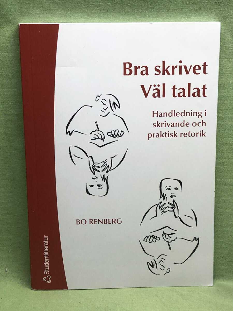 Bo Renberg : Bra skrivet väl talat