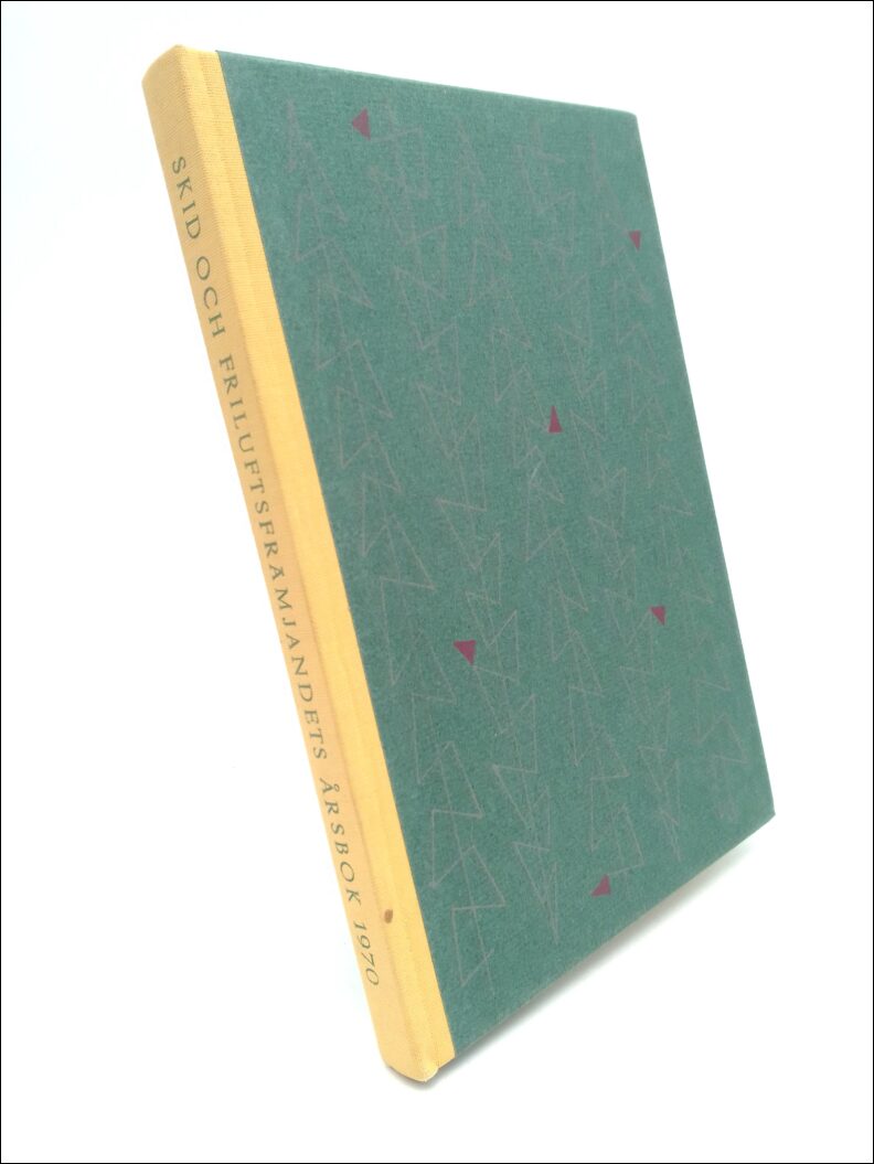 Bo Rosén : Skid och Friluftsfrämjandets Årsbok 1970