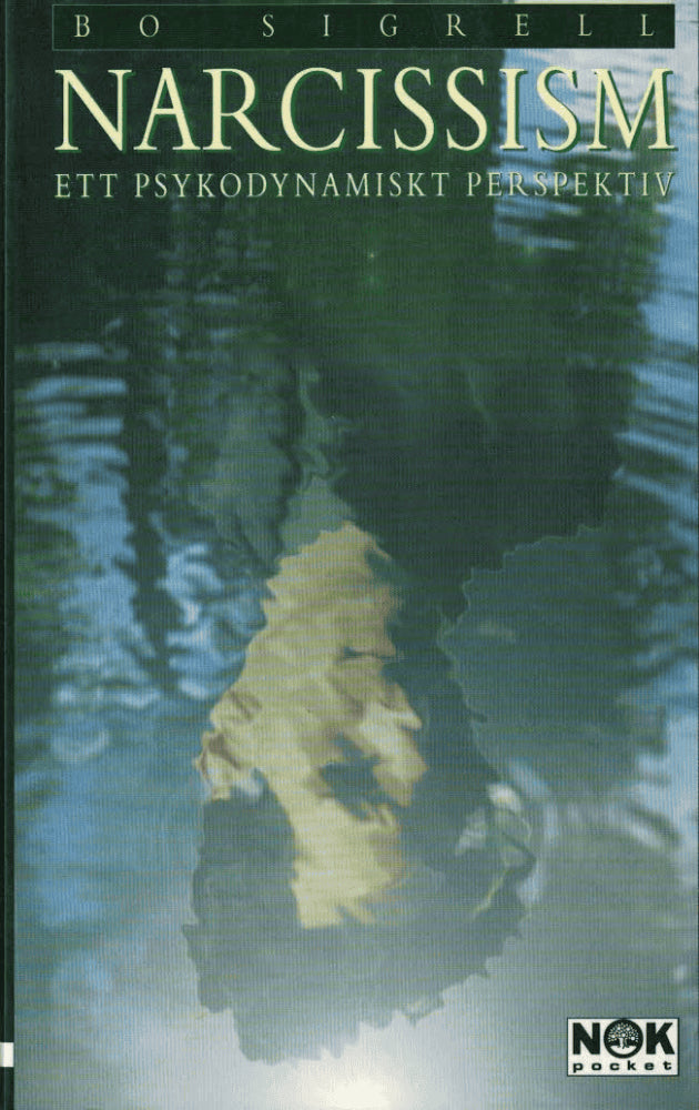 Bo Sigrell : Narcissism