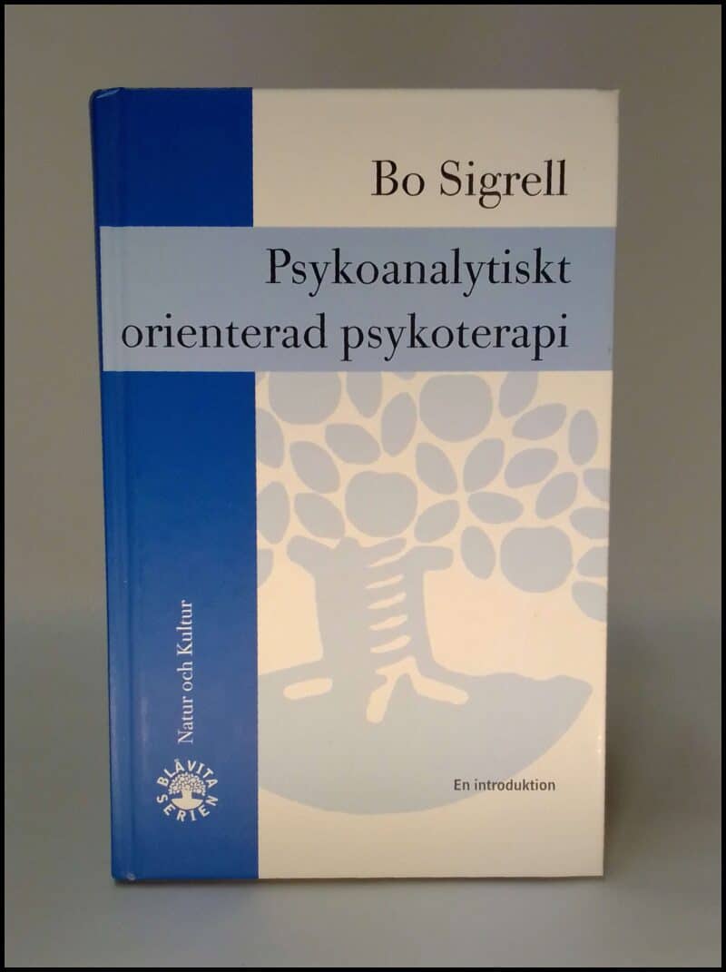 Bo Sigrell : Psykoanalytiskt orienterad psykoterapi