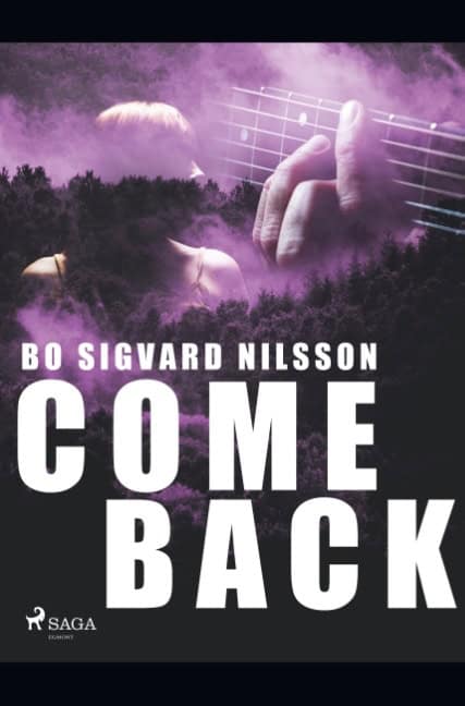 Bo Sigvard Nilsson : Come back