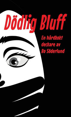 Bo Söderlund : Dödlig bluff