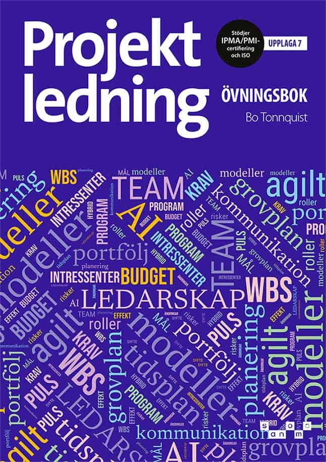 Bo Tonnquist : Projektledning övningsbok