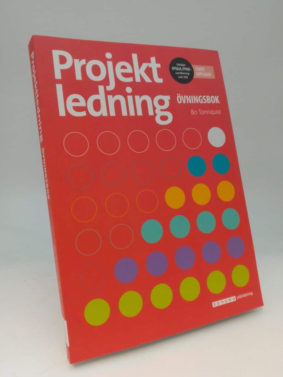 Bo Tonnquist : Projektledning Övningsbok