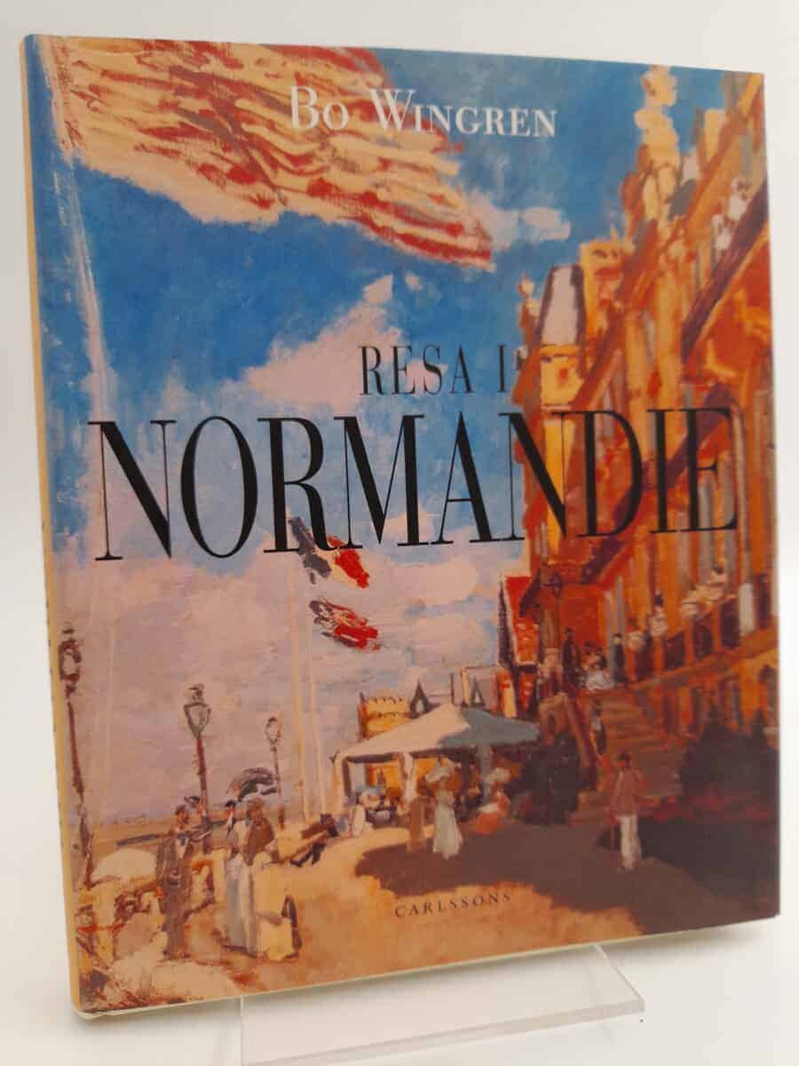 Bo Wingren : Resa i Normandie