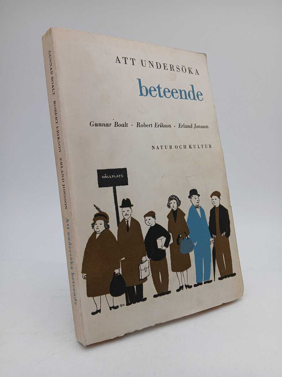 Boalt, Gunnar ; Erikson, Robert ; Jonsson, Erland : Att undersöka beteende