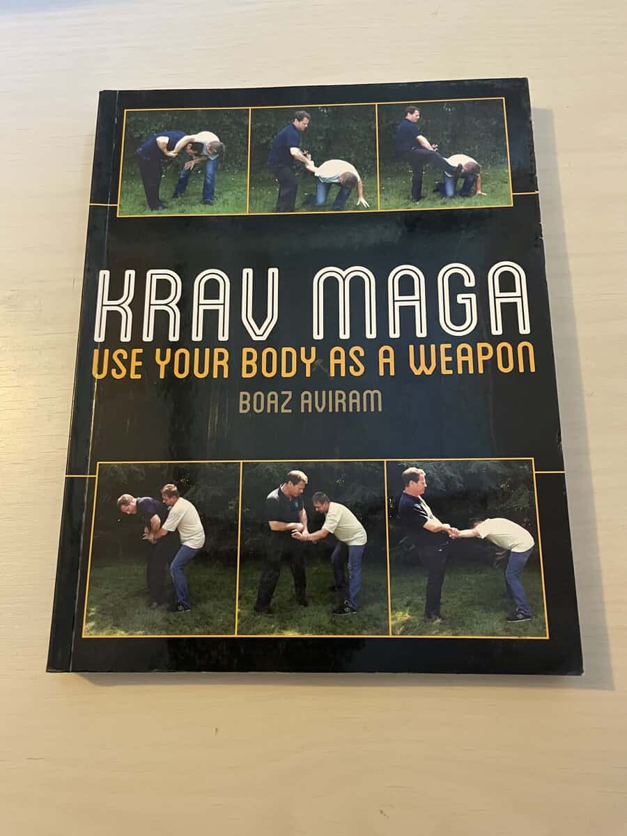 Boaz Aviram : Krav Maga - Use Your Body as a Weapon