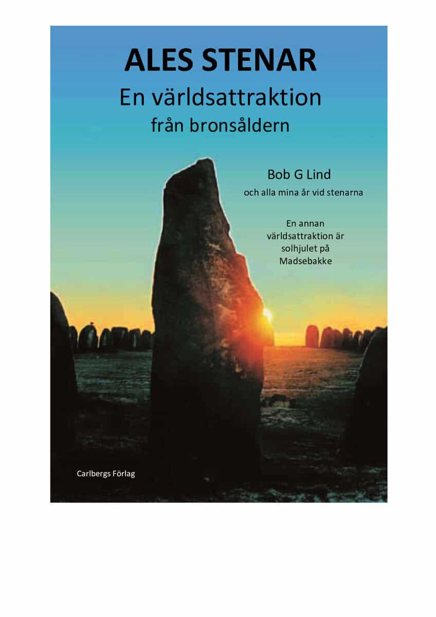 Bob G. Lind : Ales stenar : en världsattraktion från bronsåldern