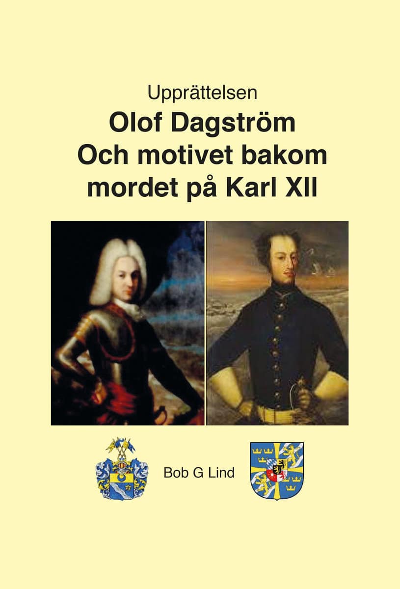 Bob G. Lind : Motivet bakom mordet på Karl XII