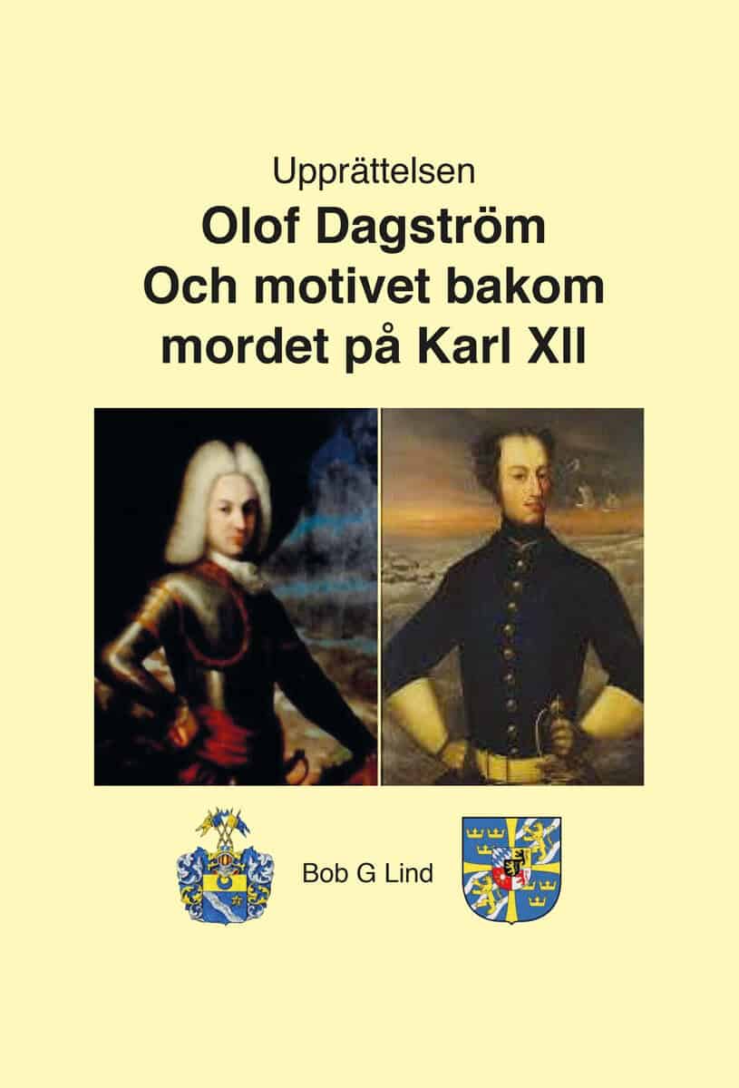 Bob G. Lind : Motivet bakom mordet på Karl XII
