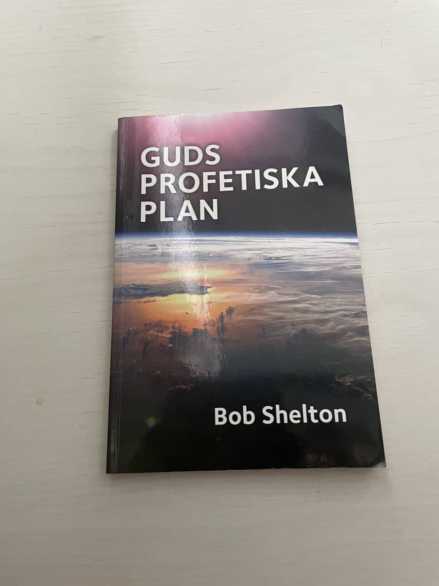 Bob Shelton : Guds profetiska plan