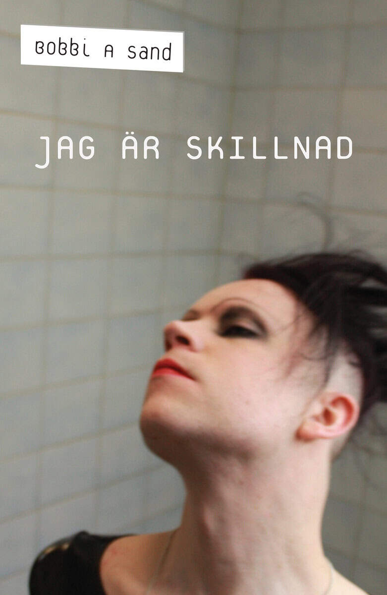 Bobbi Sand : Jag är skillnad