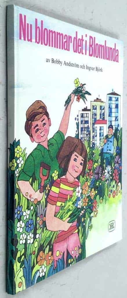 Bobby Andström ; Ingvar Björk : Nu blommar det i Blomlunda