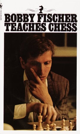 Bobby Fischer : Bobby Fischer Teaches Chess