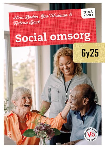 Bodén, Nina ; Wedman, Eva ; Bäck, Helena : Social omsorg nivå 1 och 2