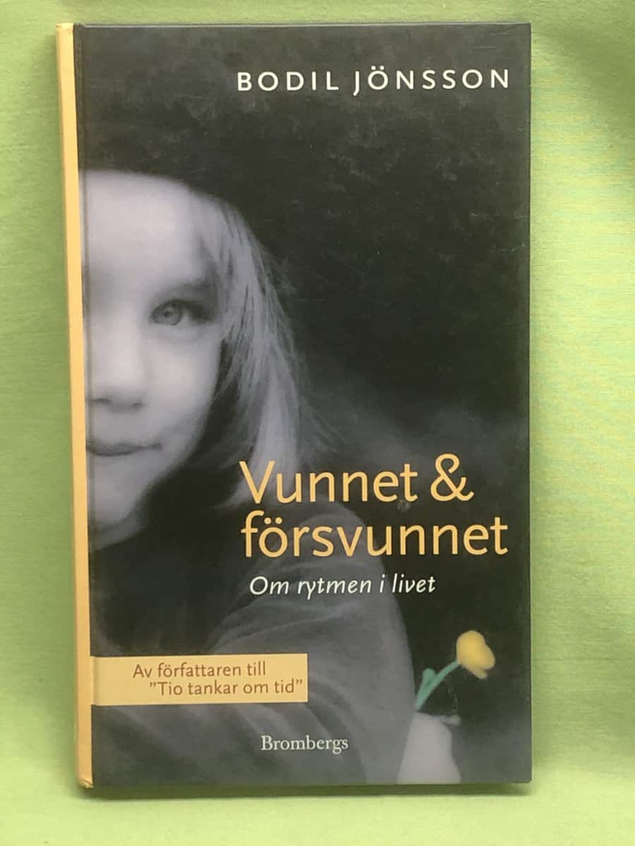 Bodil Jönsson : Vunnet & försvunnet