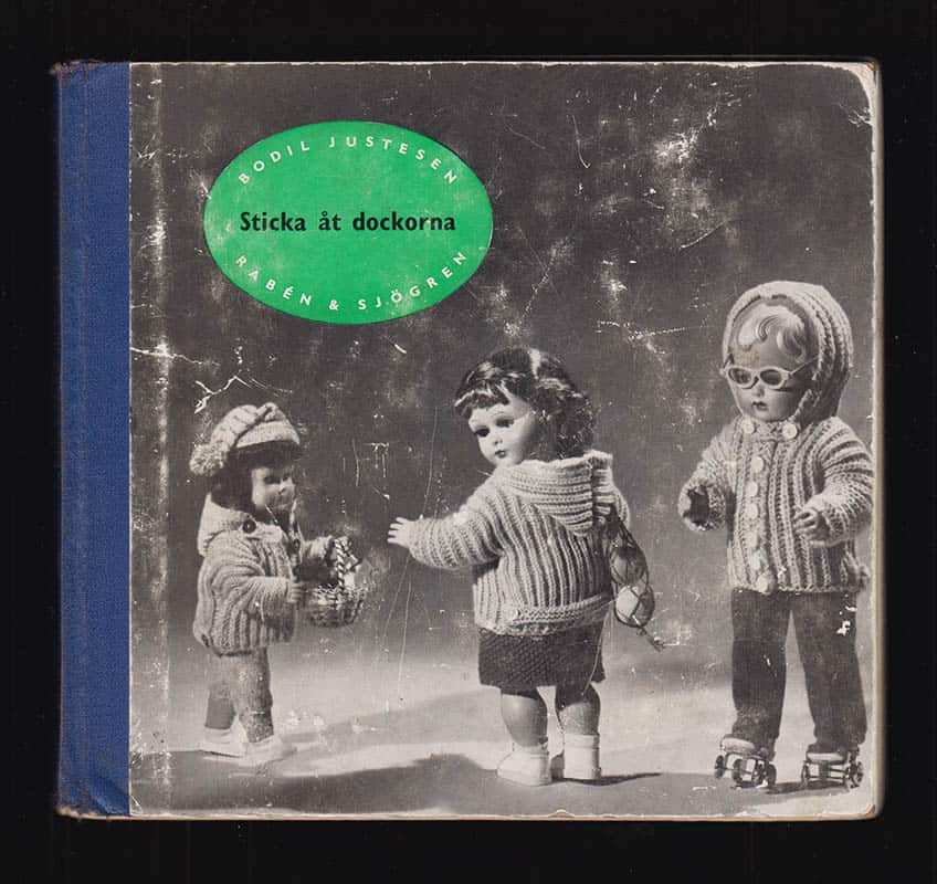 Bodil Justesen : Sticka åt dockorna