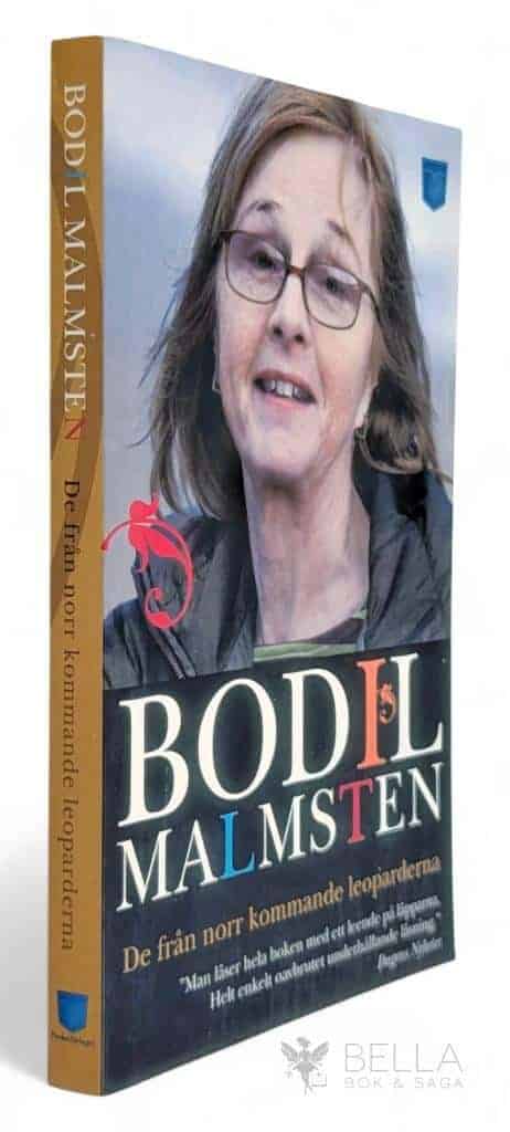 Bodil Malmsten : De från norr kommande leoparderna