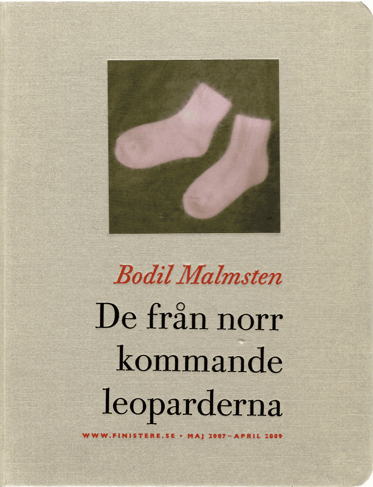 Bodil Malmsten : De från norr kommande leoparderna
