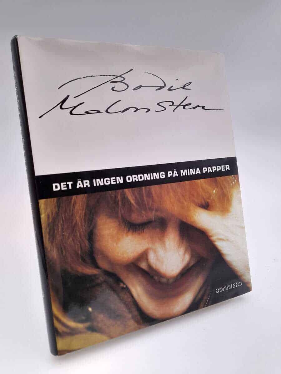 Bodil Malmsten : Det är ingen ordning på mina papper