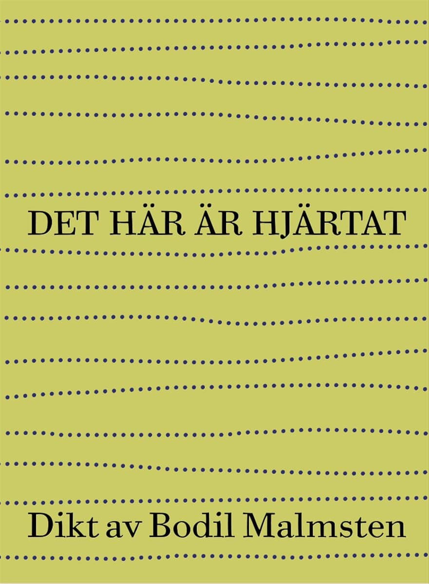 Bodil Malmsten : Det här är hjärtat