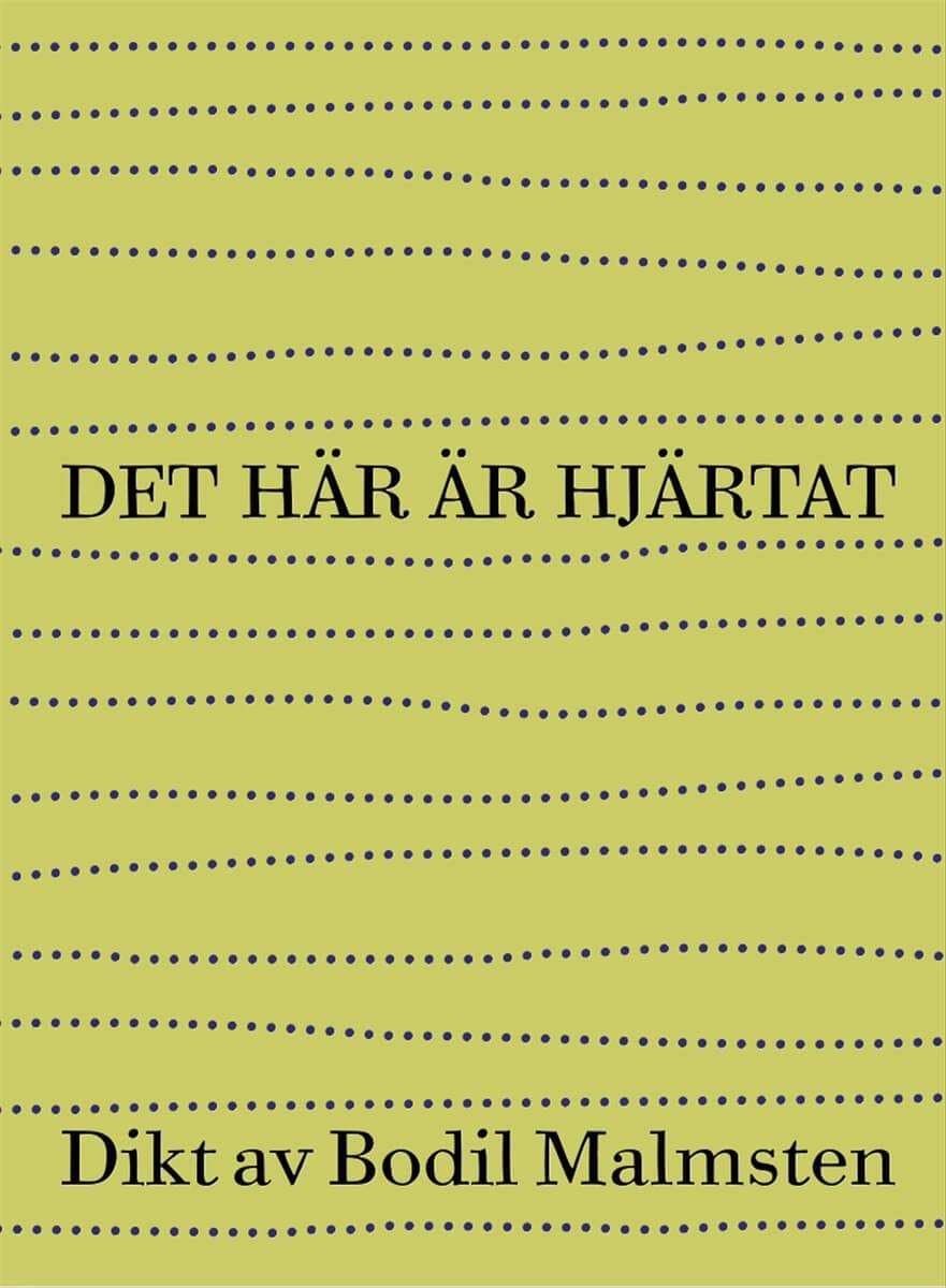 Bodil Malmsten : Det här är hjärtat