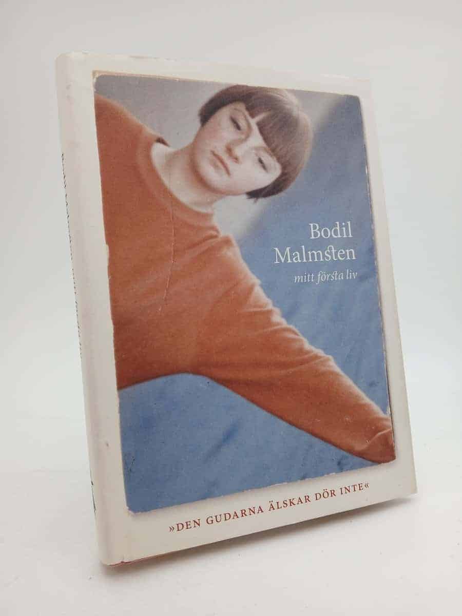 Bodil Malmsten : Mitt första liv