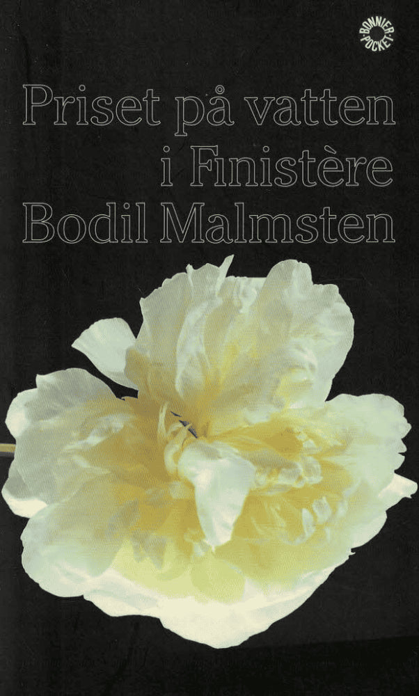 Bodil Malmsten : Priset på vatten i Finistère